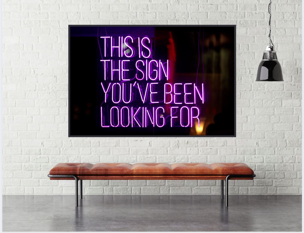 This is the sign you've been looking for poster egoamo.co.za