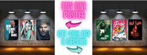 Buy one poster and get 40% off a second