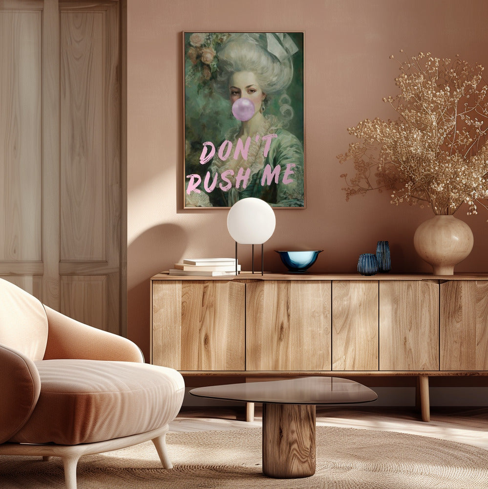 Don't Rush Me Ratioiso by Grace - Abstract Art Poster (Copy)