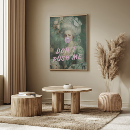 Don't Rush Me Ratioiso by Grace - Abstract Art Poster (Copy)