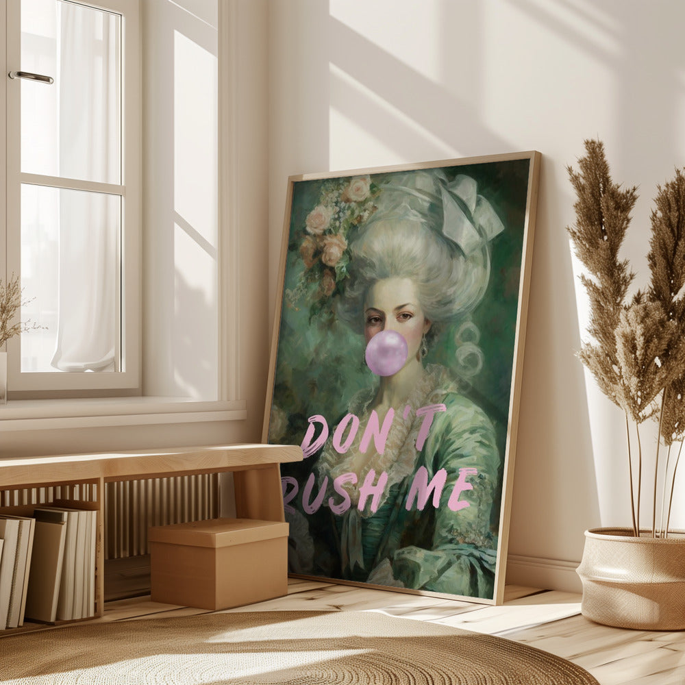 Don't Rush Me Ratioiso by Grace - Abstract Art Poster (Copy)