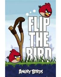 Angry Birds - Flip the Bird Poster