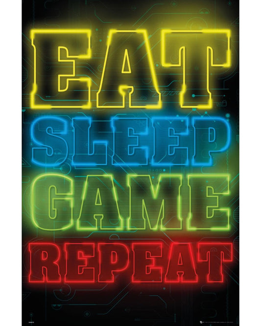 Eat Sleep Game Repeat - Poster