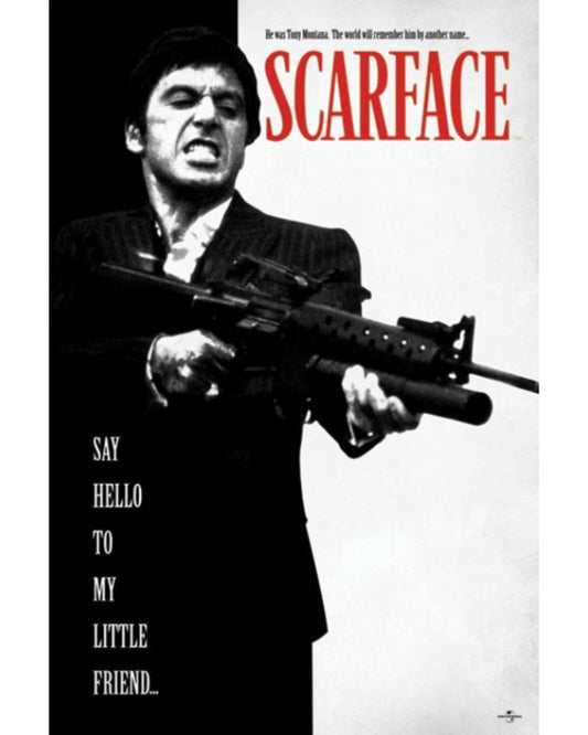 Scarface - Say hello to my little friend Poster