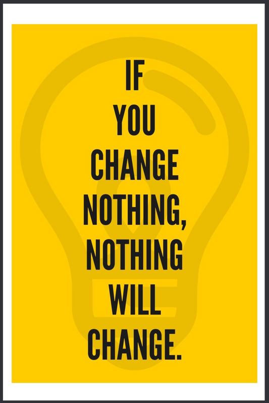 EgoAmo Original - If you change nothing Poster