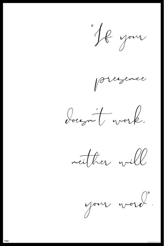 EgoAmo Original - Presence inspirational Poster - egoamo.co.za