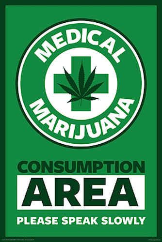 Medical Marijuana Consumption Area Poster - egoamo.co.za
