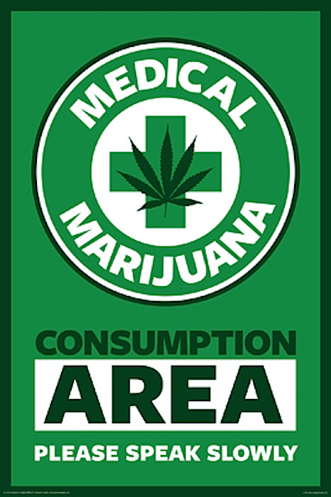 Medical Marijuana Consumption Area Poster - egoamo.co.za