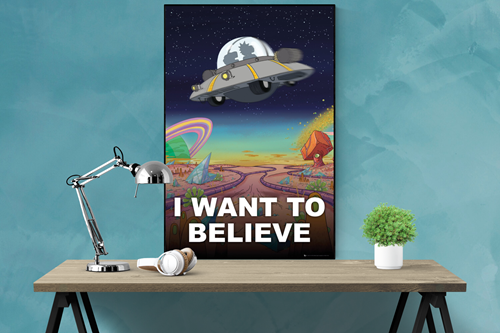 I want to Believe - Rick and Morty Poster - egoamo.co.za