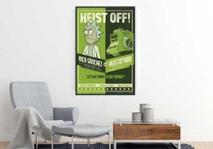 Rick and Morty - Heist Off Poster - egoamo.co.za