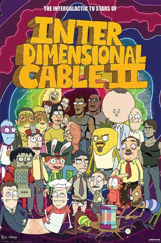 Rick and Morty: Interdimensional Cable Poster - egoamo.co.za