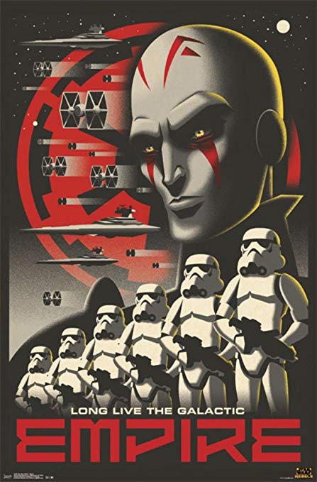 Star Wars Rebels - Long Live the Galactic Empire - Poster - egoamo.co.za