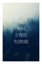 The World is Yours to Explore poster - egoamo.co.za