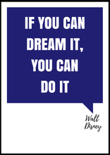 EgoAmo Original - "If you can dream it, you can do it" Walt Disney Poster - egoamo.co.za