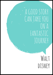 EgoAmo Original - "A good story can take you on a fantastic journey" Walt Disney Poster - egoamo.co.za